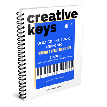 Creative Keys: Unlock the Fun of Arpeggios Without Reading Music! Book 3