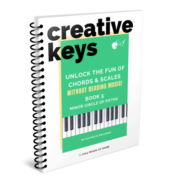 Creative Keys: Unlock the Fun of Chords & Scales Without Reading Music! Book 5